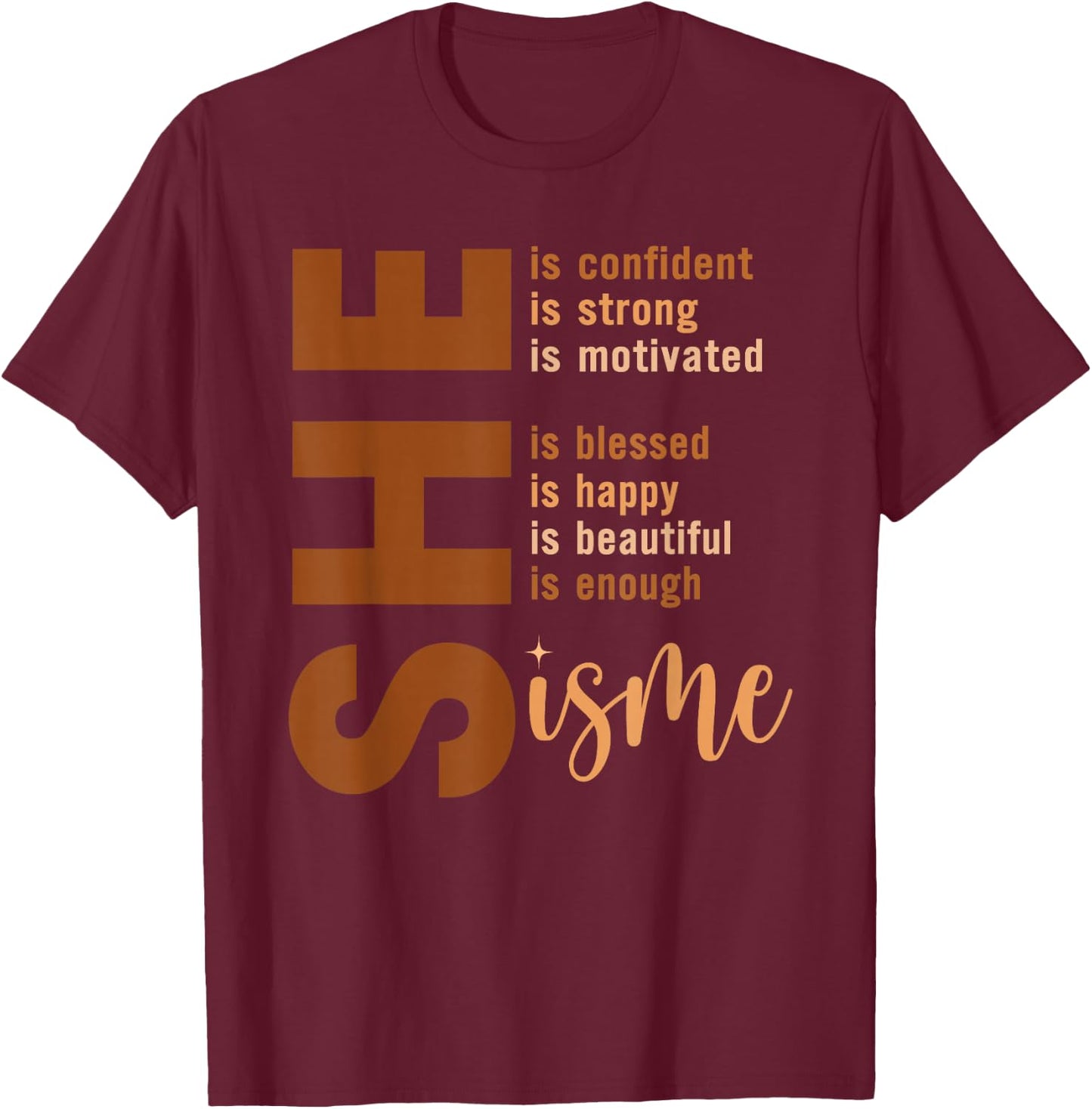 She is Me Strong Educated Blessed Black History Women Girls T-Shirt - T-Shirt | Maroon