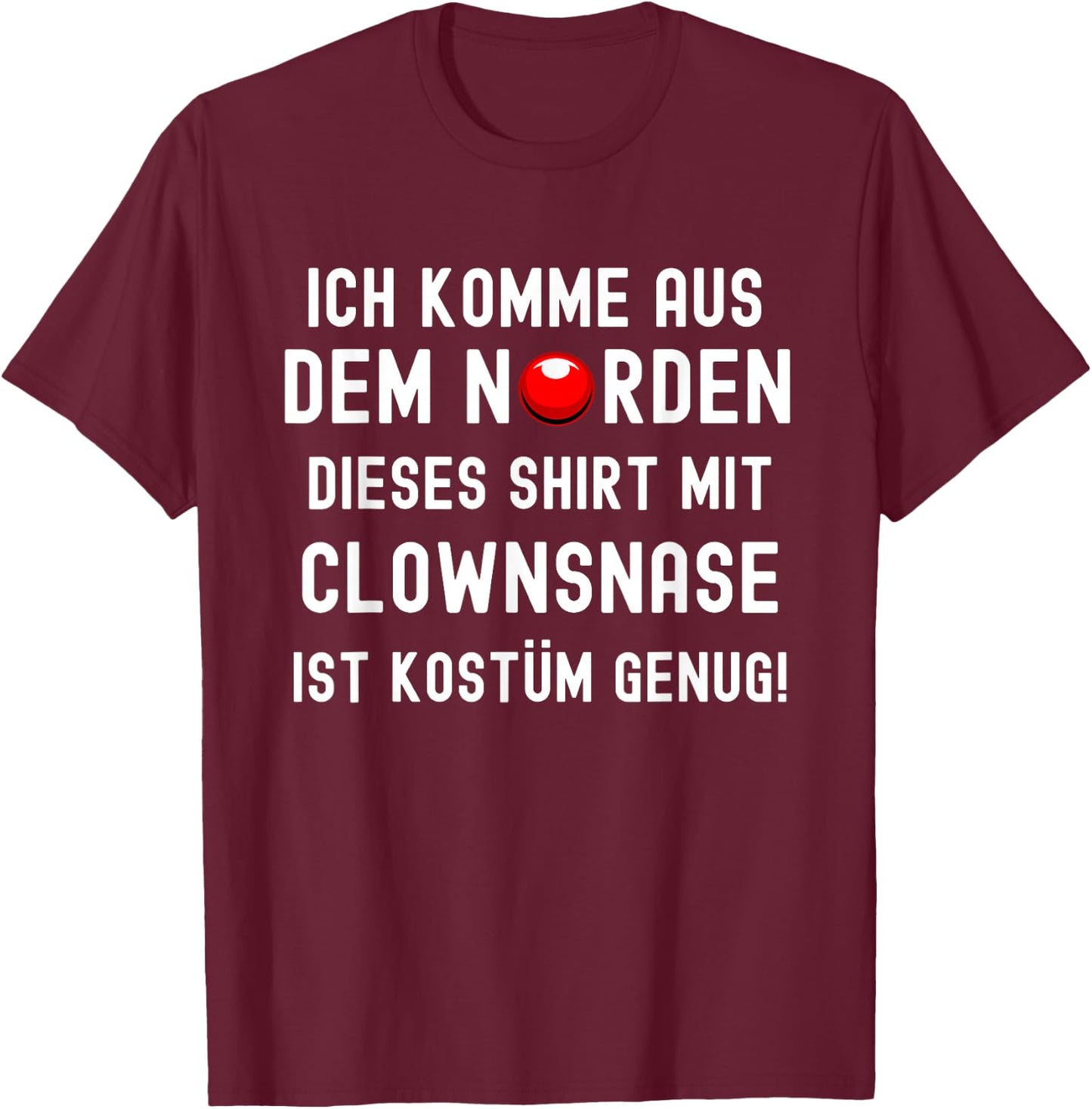 Carnival Muffle Saying North Hamburg Anti Carnival Costume , black T-Shirt - T-Shirt | Maroon