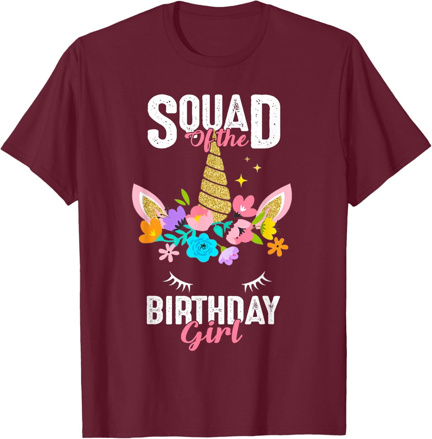 Squad of the Birthday Girl Cute Unicorn Birthday Matching T-Shirt - T-Shirt | Maroon