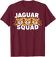 Jaguar Squad Design for Jaguar Lover Stuff | Cool Jaguar T-Shirt - T-Shirt | Maroon