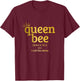Queen Bee Definition I Call The Shots Funny T-Shirt - T-Shirt | Maroon