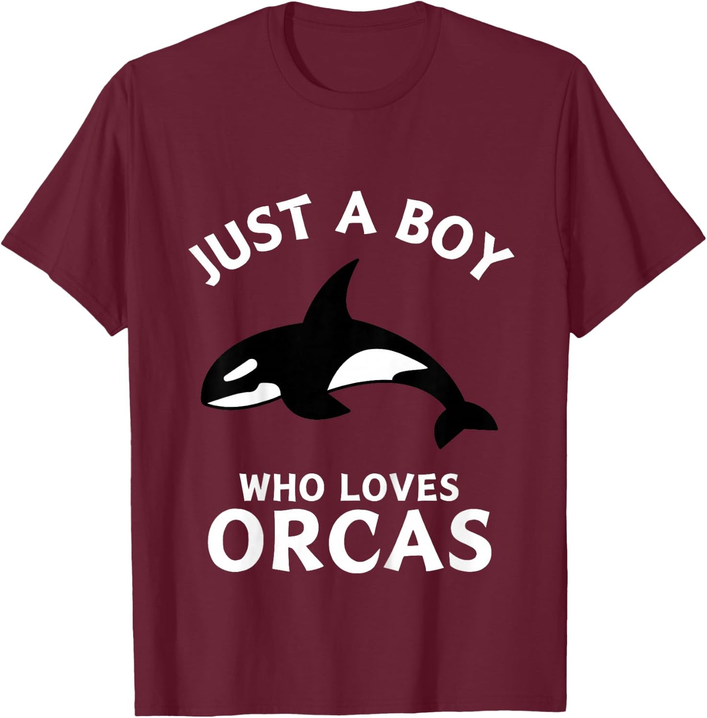 Just A Boy Who Loves Orcas T-Shirt - T-Shirt | Maroon