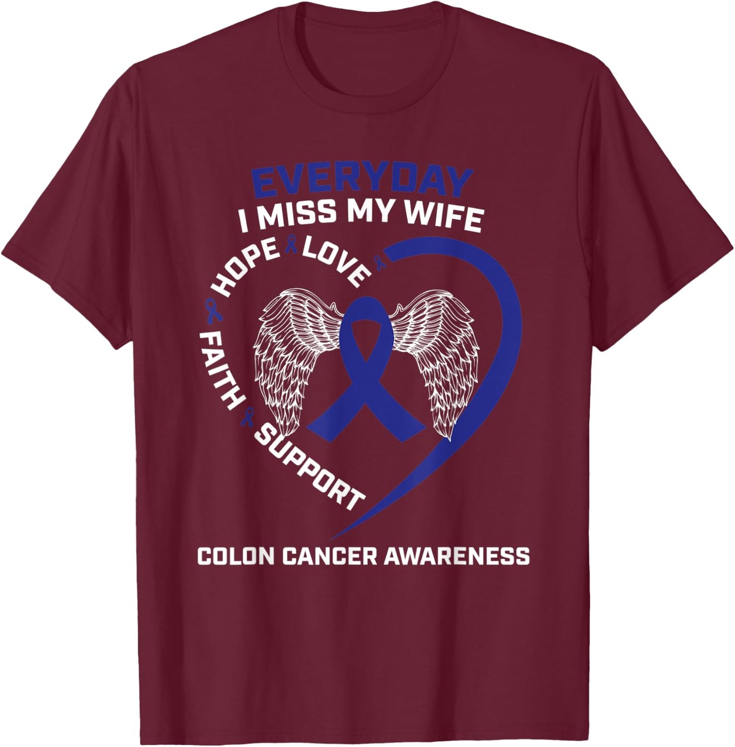 Colorectal Wings In Memory Of My Wife Colon Cancer Awareness T-Shirt - T-Shirt | Maroon