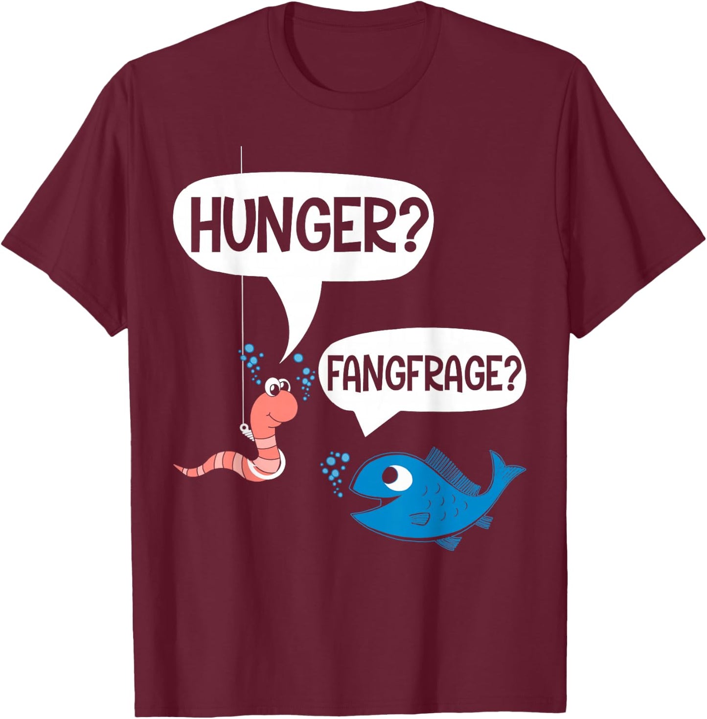 lustiger Spruch, Angler, lustig, coole Sprüche, lustig lustig angeln T-Shirt - T-Shirt | Maroon