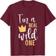 Kids I'm A Real Wild One Baby Son 1st Birthday First Thing Theme T-Shirt - T-Shirt | Maroon
