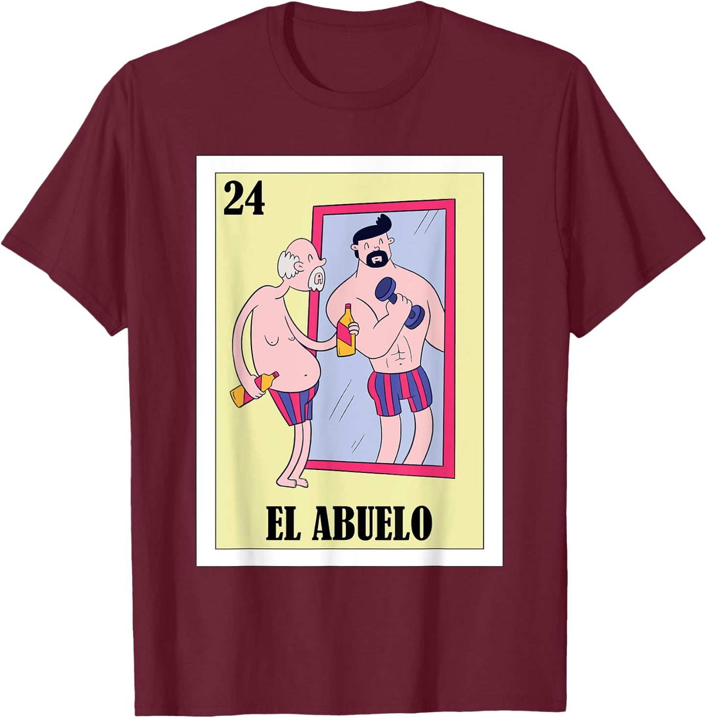 Funny Mexican Design for Grandpa in Mirror - El Abuelo T-Shirt - T-Shirt | Maroon