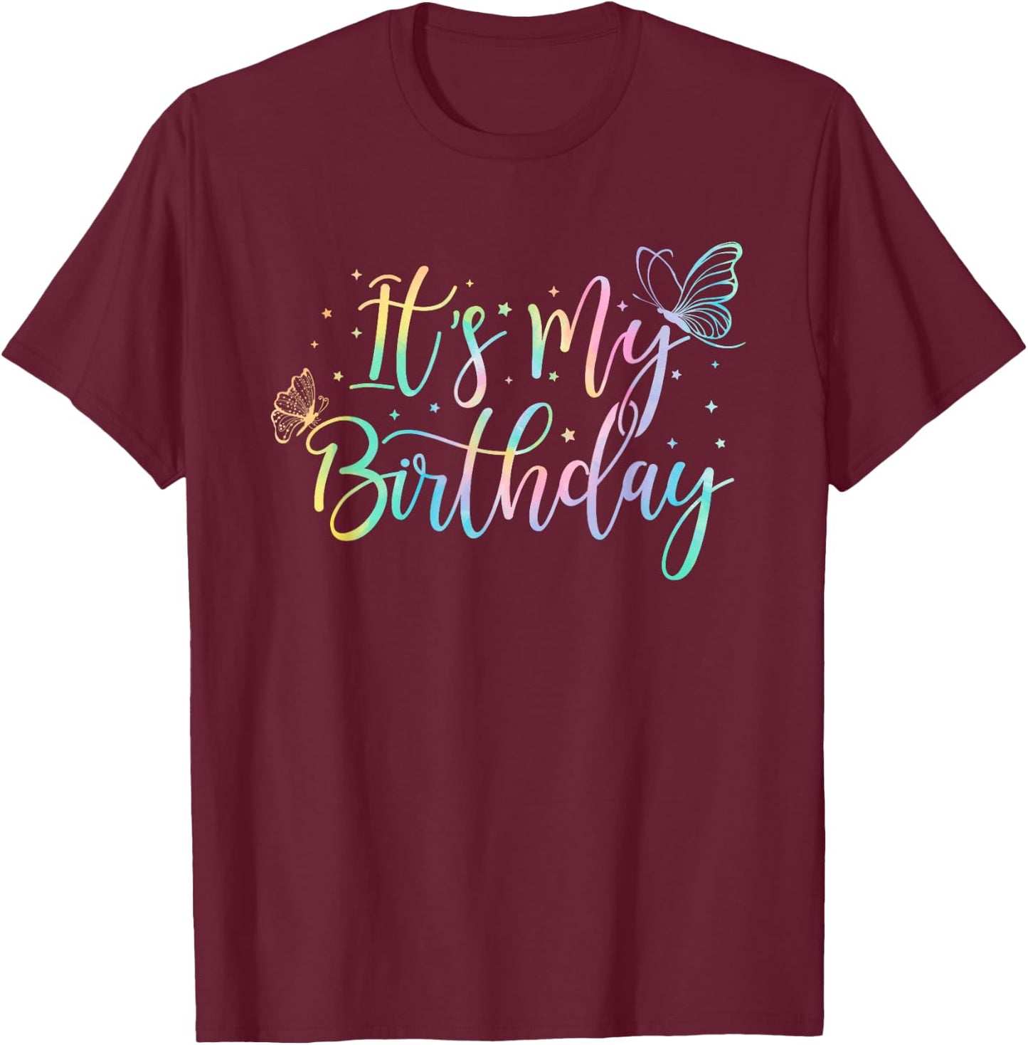 It's My Birthday Butterfly Tie Dye Birthday Party Women Girl T-Shirt - T-Shirt | Maroon