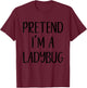Pretend I'm A Ladybug Costume Halloween Easy Adult Lady-Bug T-Shirt - T-Shirt | Maroon