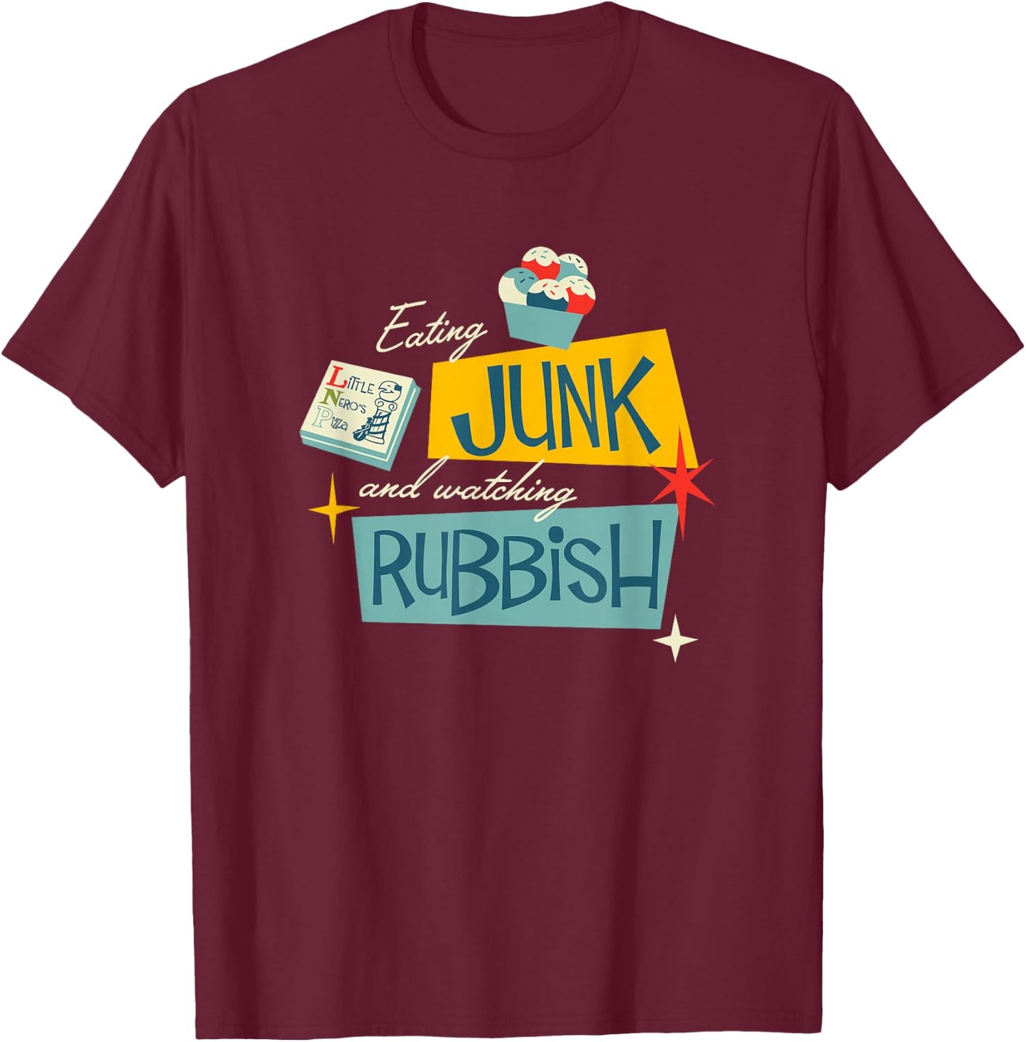 Home Alone Christmas Day Eating Junk and Watching Rubbish T-Shirt - T-Shirt | Maroon