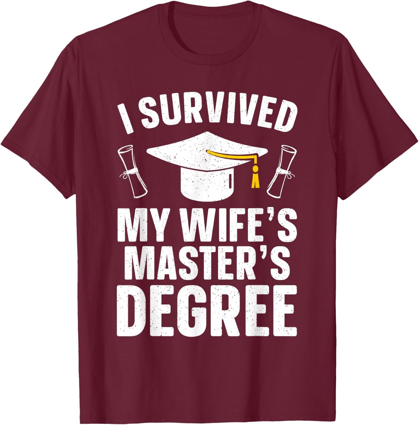 Masters Degree Graduation Art Husband Masters Degree T-Shirt - T-Shirt | Maroon