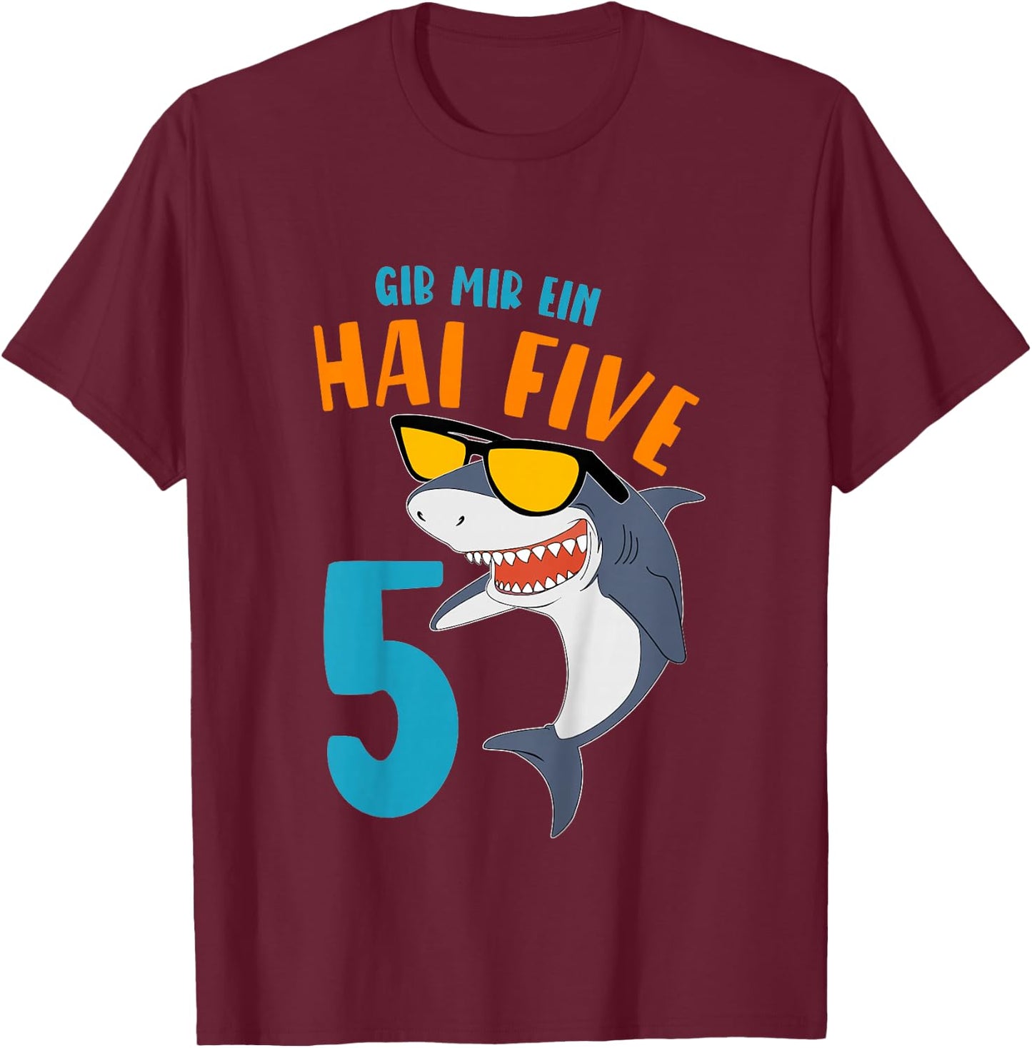 Children's Birthday Shirt 5 Years Gib mir Hai Five Boy 5th Birthday , black T-Shirt - T-Shirt | Maroon
