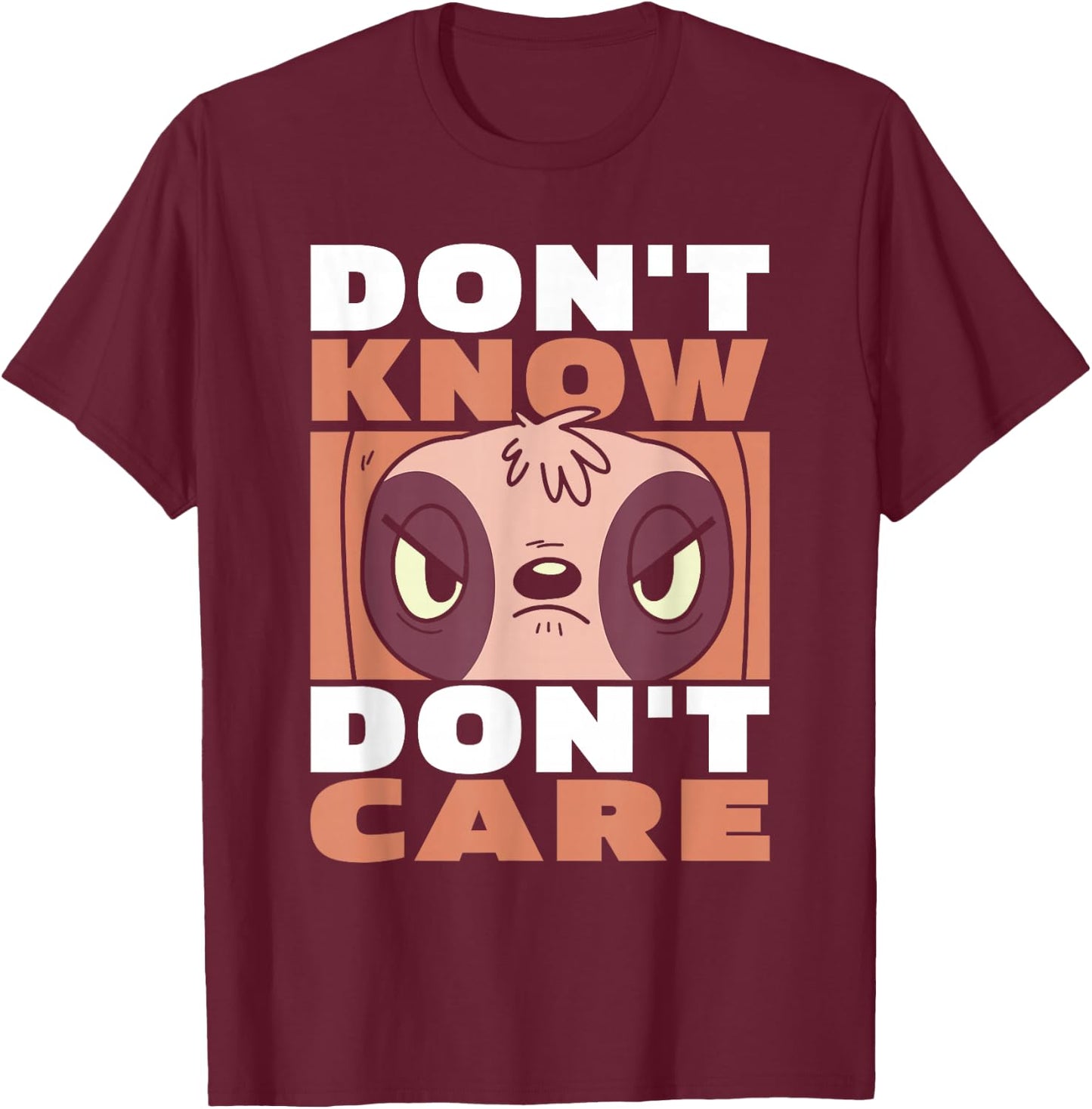 Funny Sloth Wildlife - Animal Dont Know Dont Care T-Shirt - T-Shirt | Maroon