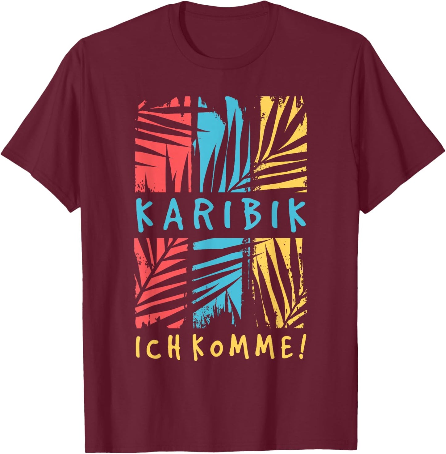 Karibik with German Text "Ich Komme Holiday Travel Fernweh Caribbean, black, s T-Shirt - T-Shirt | Maroon
