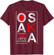 Osaka Japan County 1976 Established The City Awesome Urban , black, s T-Shirt - T-Shirt | Maroon