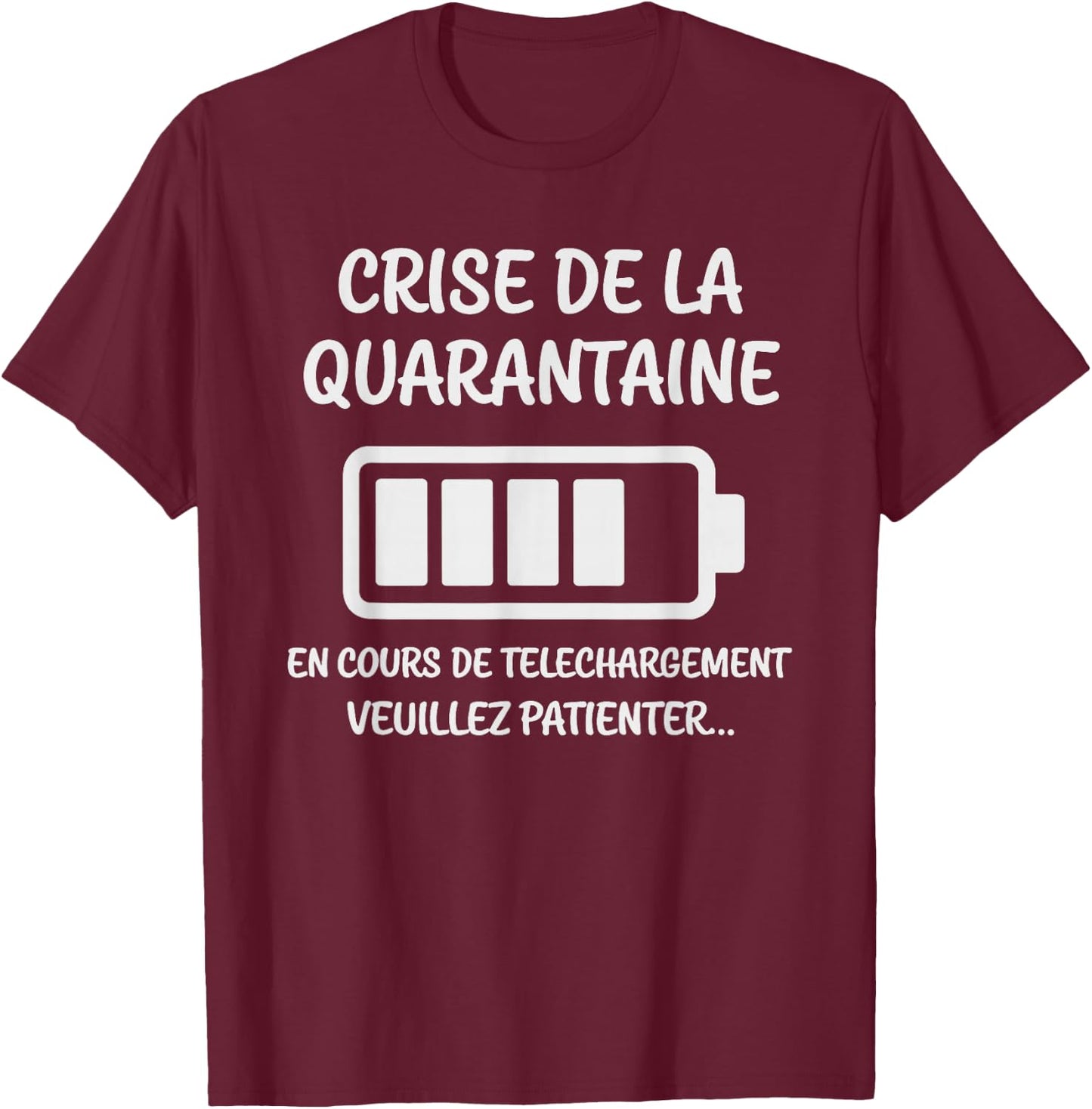 Crise de la Quarantaine en Cours Humour Original 40 Ans T-Shirt - T-Shirt | Maroon