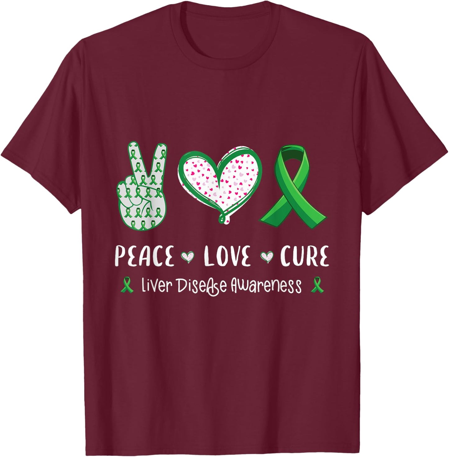 Peace Love cure Liver disease awareness men women kids boys T-Shirt - T-Shirt | Maroon