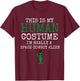 This Is My Human Costume I'm Really a Space Cowboy Alien T-Shirt - T-Shirt | Maroon