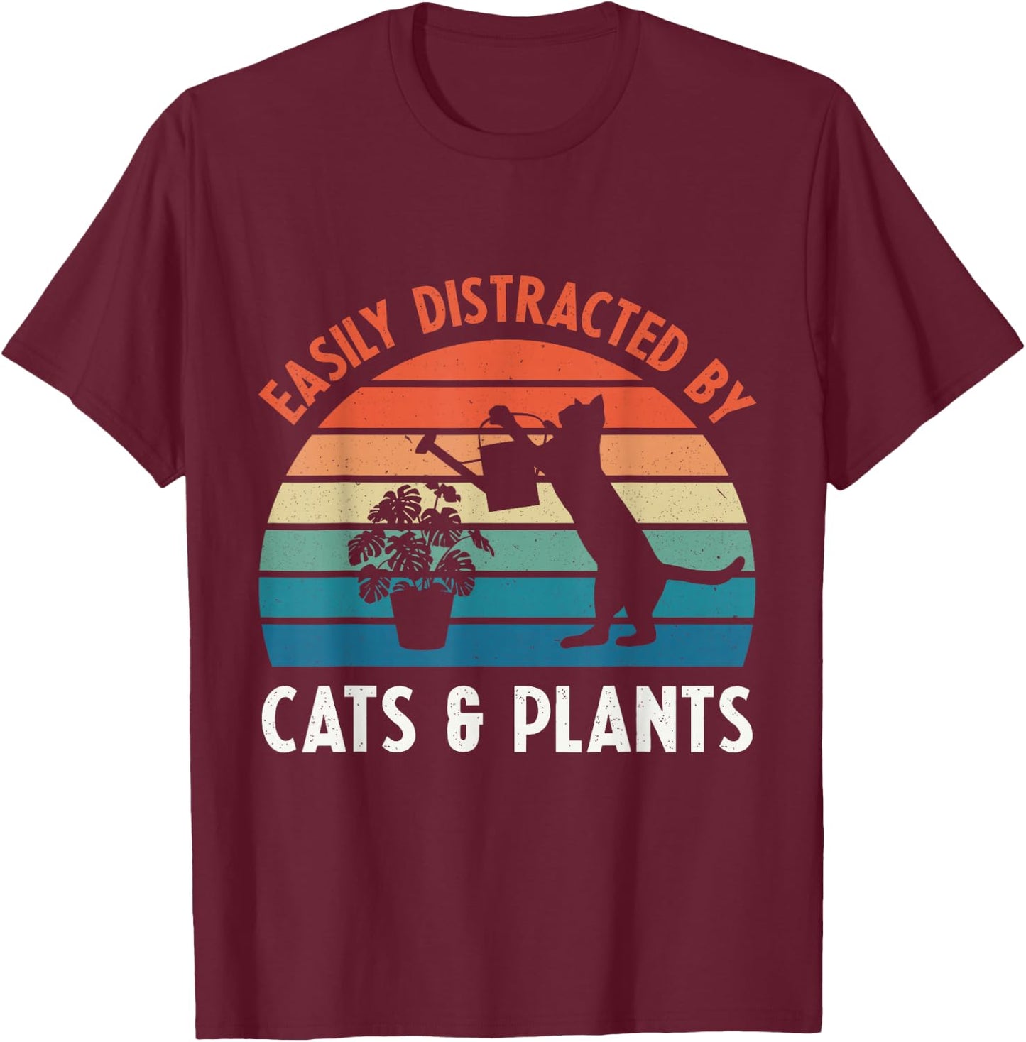 Easily Distracted By Cats & Plants Funny Gardening Cat Lover T-Shirt - T-Shirt | Maroon