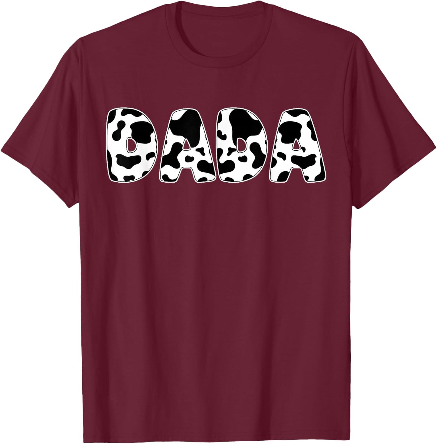 Dada Cow Print Cow Pattern Father's Day T-Shirt - T-Shirt | Maroon