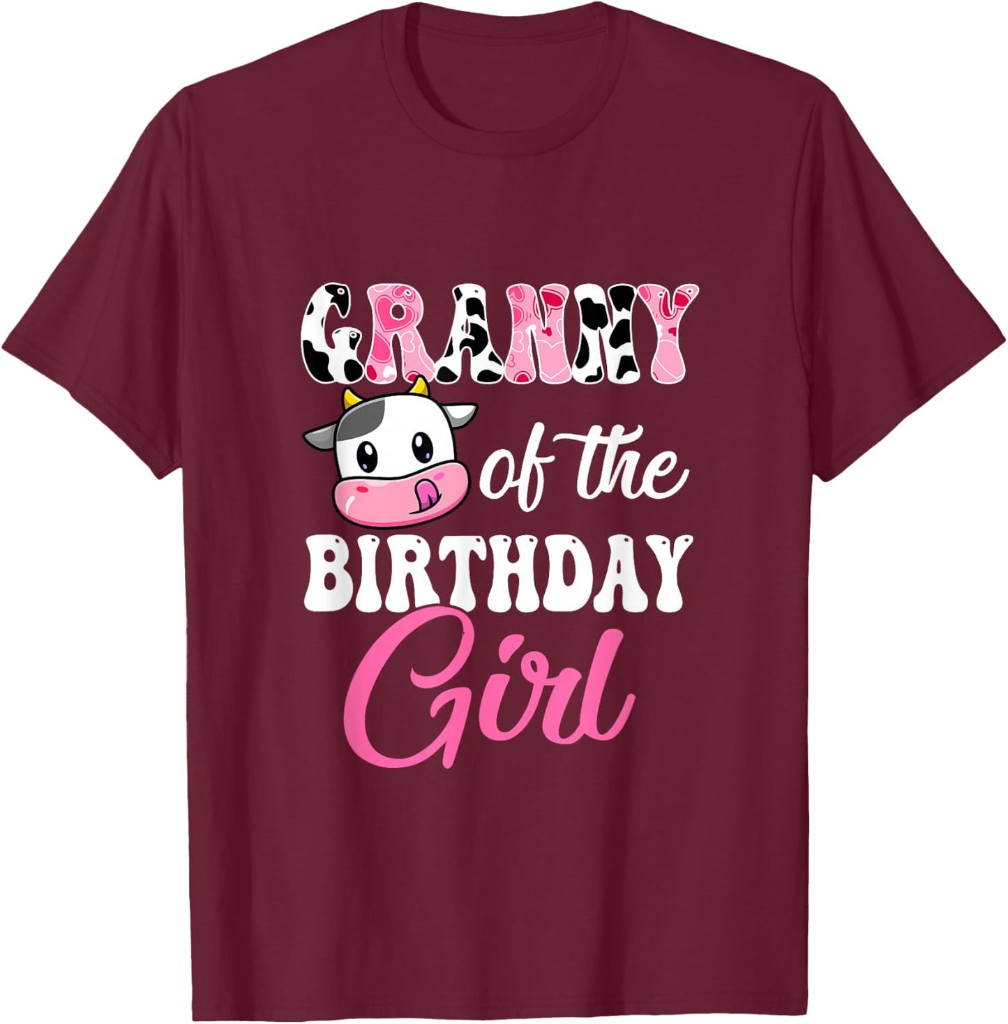 Granny Of The Birthday Girl Farm Cow 1St Birthday Girl T-Shirt - T-Shirt | Maroon