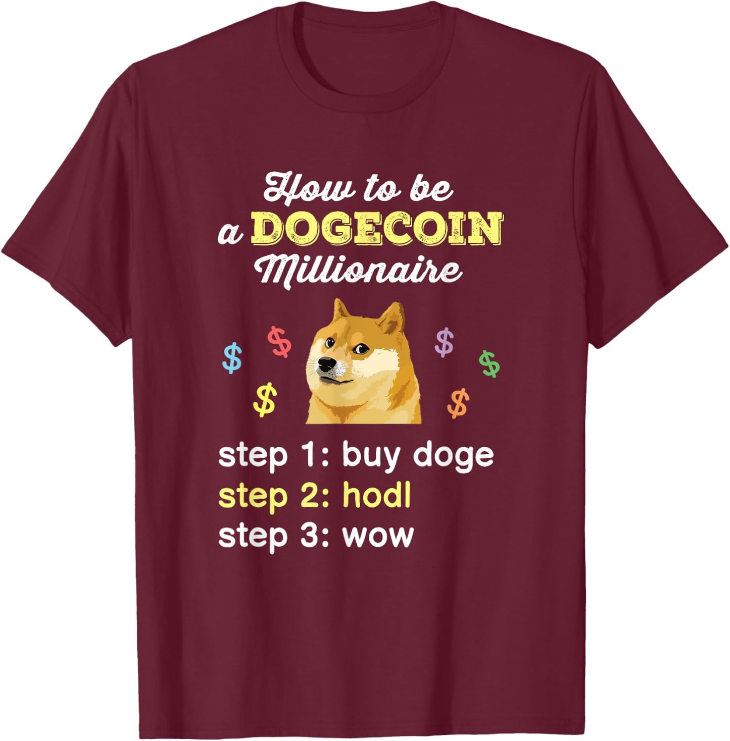 Dogecoin Doge HODL To the Moon Crypto Millionaire T-Shirt - T-Shirt | Maroon