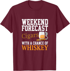 Funny Weekend Forecast Cigars And Whiskey Gift Women T-Shirt - T-Shirt | Maroon