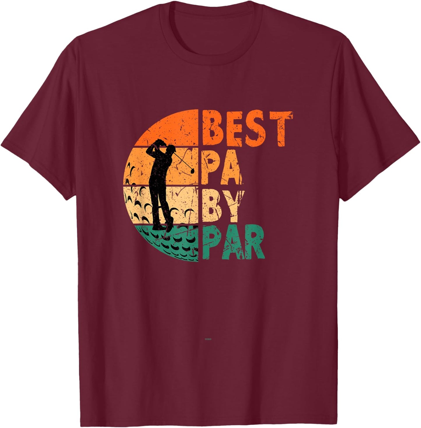 Best Pa By Par Golfing Funny Golf Golfer T-Shirt - T-Shirt | Maroon
