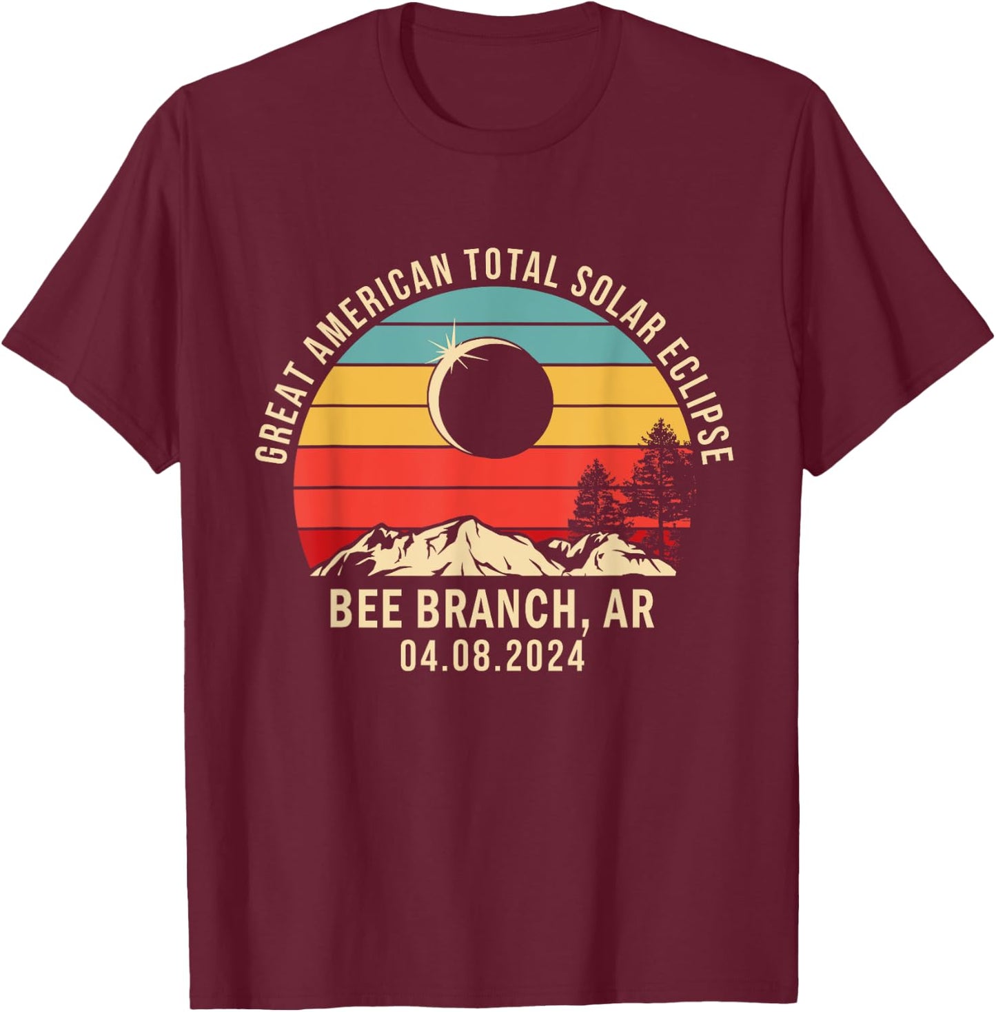 Bee Branch, AR Arkansas Total Solar Eclipse 2024 T-Shirt - T-Shirt | Maroon