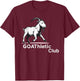 GOAThletic Club For the MEGA-Goats T-Shirt - T-Shirt | Maroon