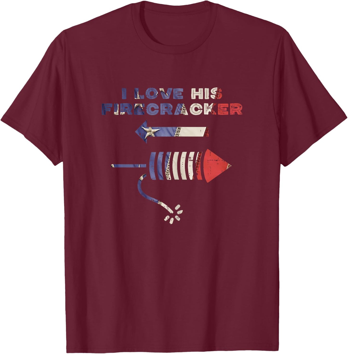 Love His Firecracker Matching Couple 4th Of July Girlfriend T-Shirt - T-Shirt | Maroon