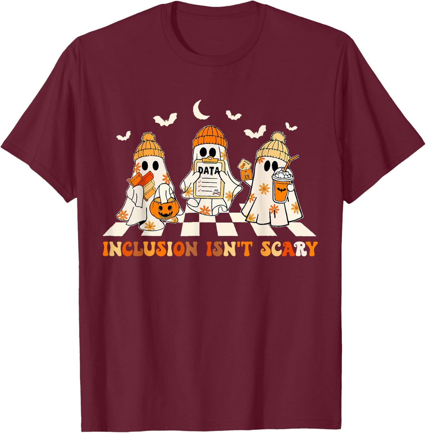 Funny Sped Teacher Halloween Ghost Inclusion Isn't Scary T-Shirt - T-Shirt | Maroon