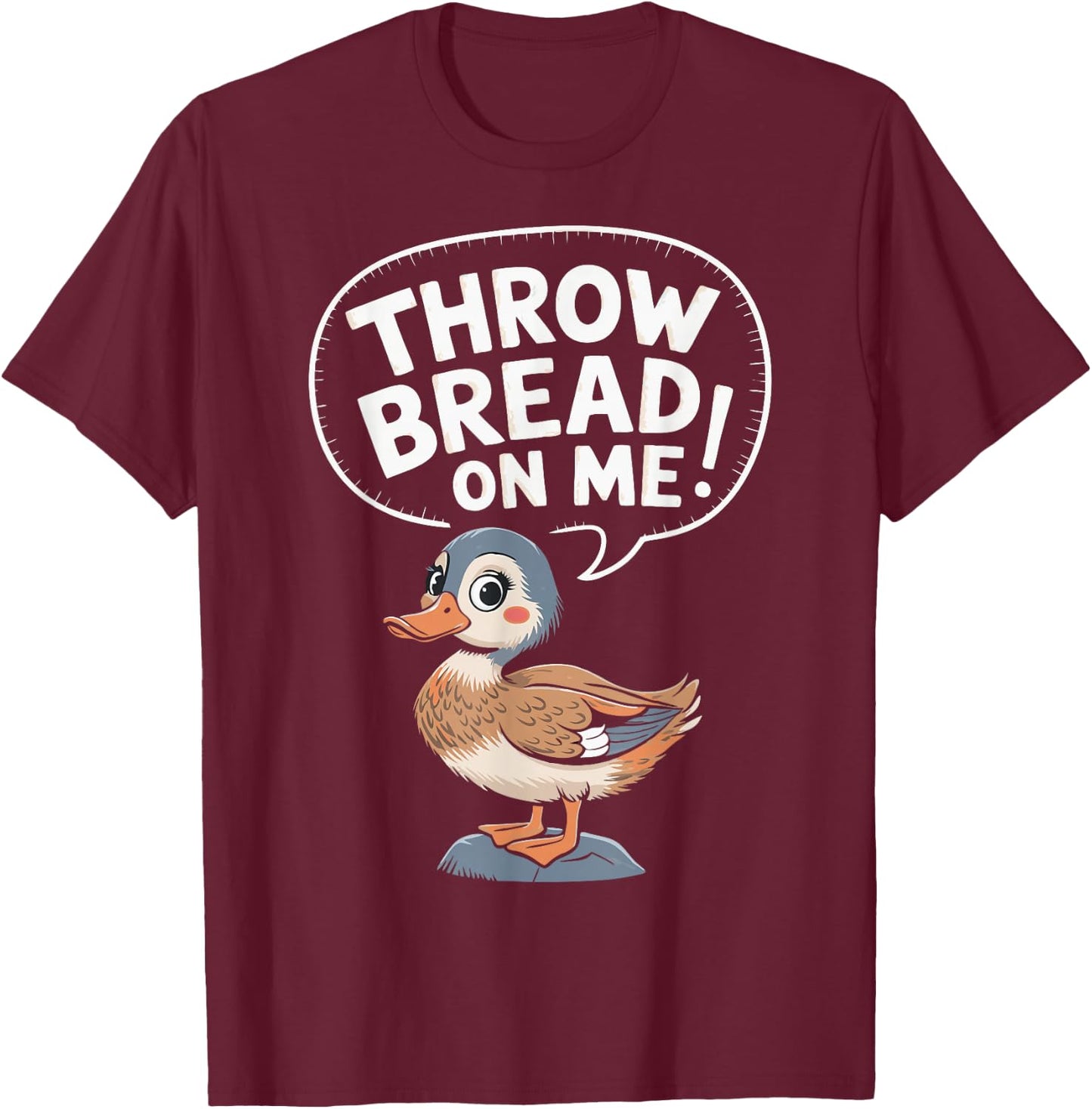 Throw Bread On Me T-Shirt - T-Shirt | Maroon