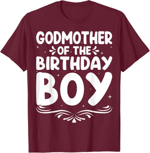 Godmother of The Birthday Boy T-Shirt - T-Shirt | Maroon