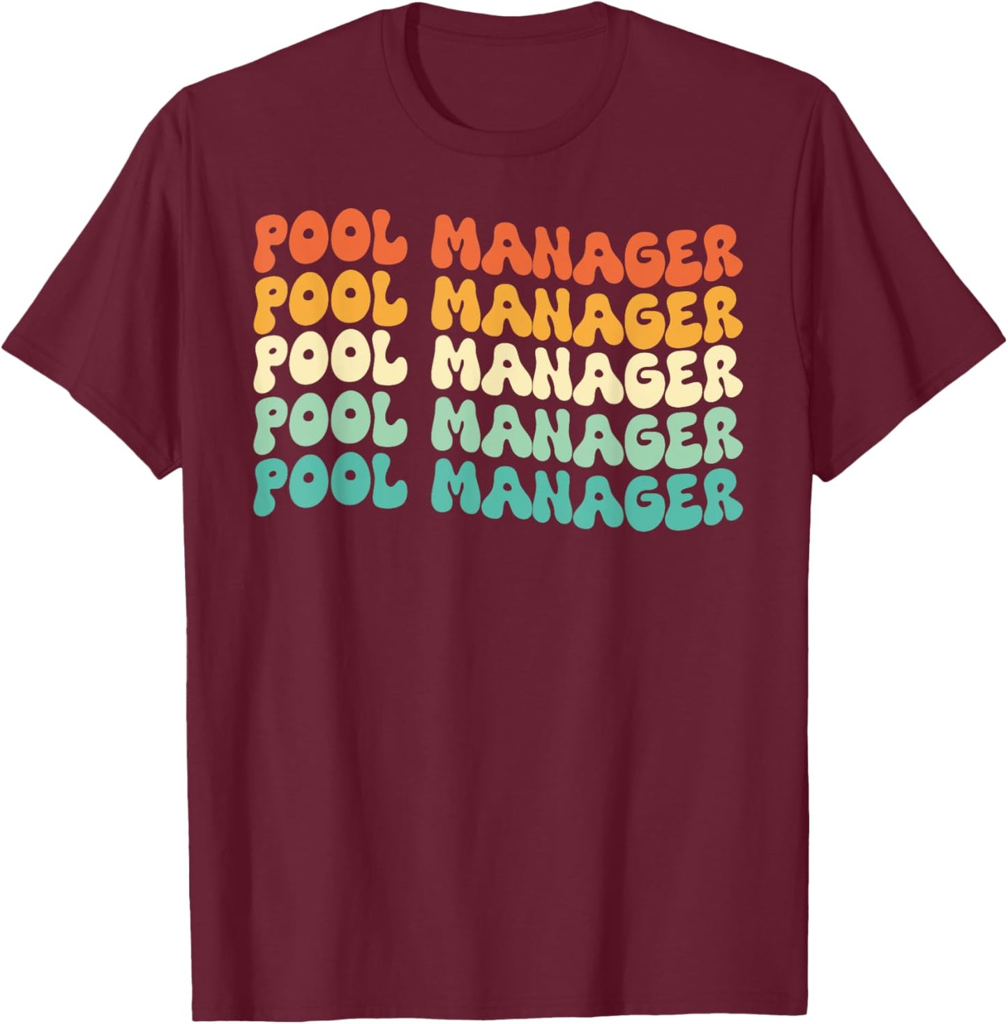 Groovy Pool Manager Job Title T-Shirt - T-Shirt | Maroon