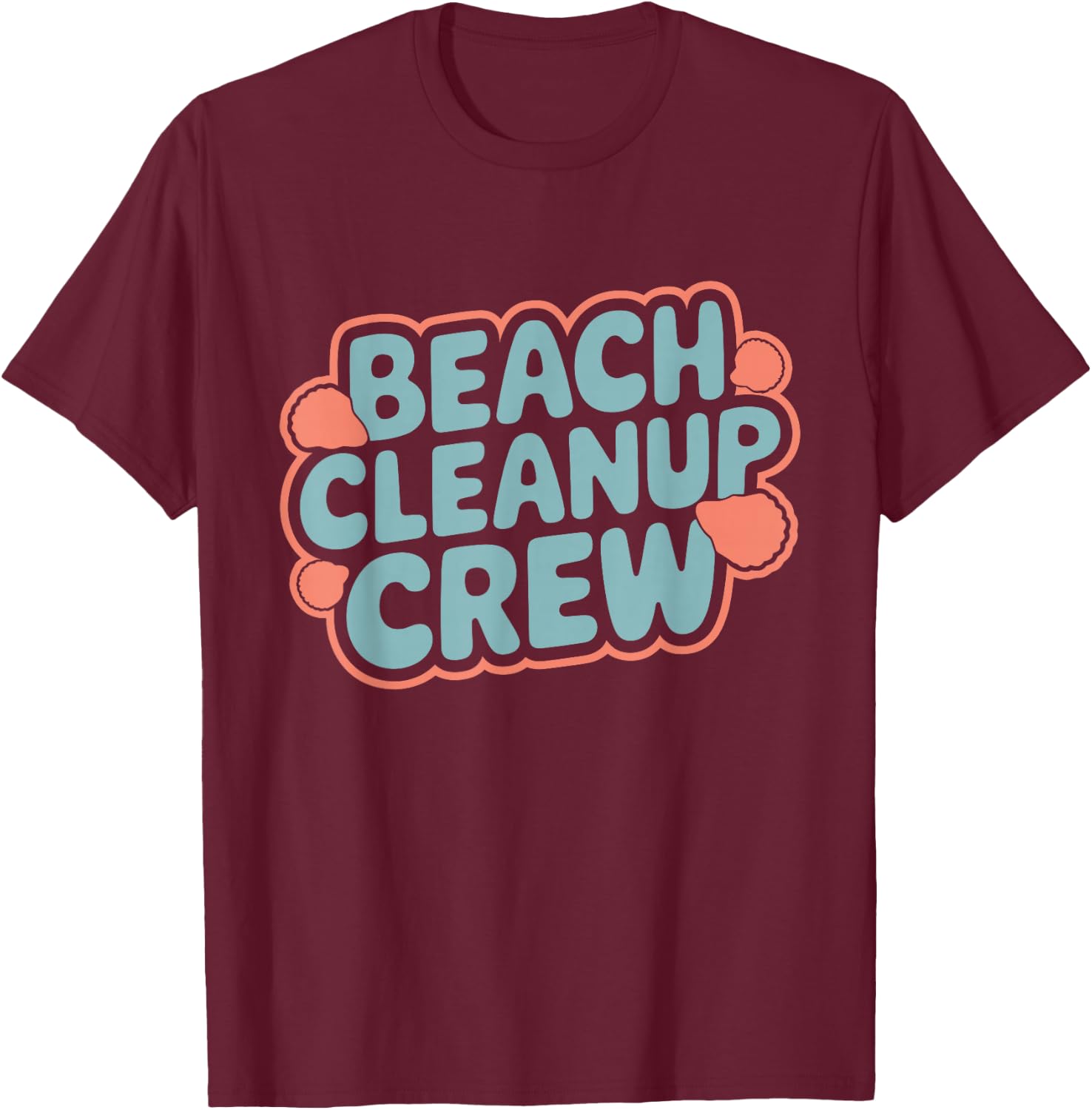 Beach Clean-Up Volunteer Ocean Conservation Eco-Friendly T-Shirt - T-Shirt | Maroon