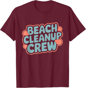 Beach Clean-Up Volunteer Ocean Conservation Eco-Friendly T-Shirt - T-Shirt | Maroon