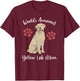 WORLDS AWESOMEST YELLOW LAB MOM Funny Dog Lover Saying Quote T-Shirt - T-Shirt | Maroon