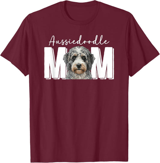 Aussiedoodle Mom Aussiedoodle Owner Aussiedoodle Lover T-Shirt - T-Shirt | Maroon