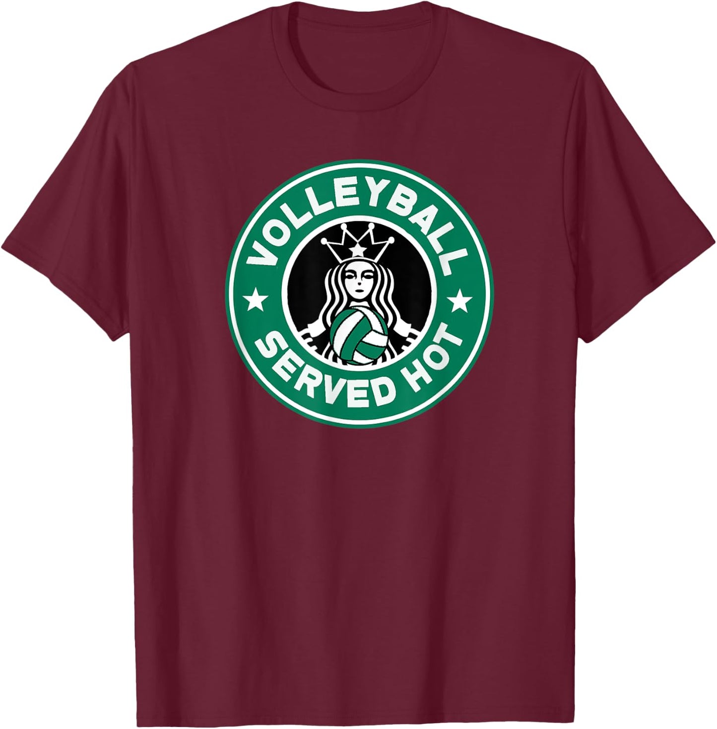 Funny Volleyball Served Hot Perfect for Teen Girl Players T-Shirt - T-Shirt | Maroon