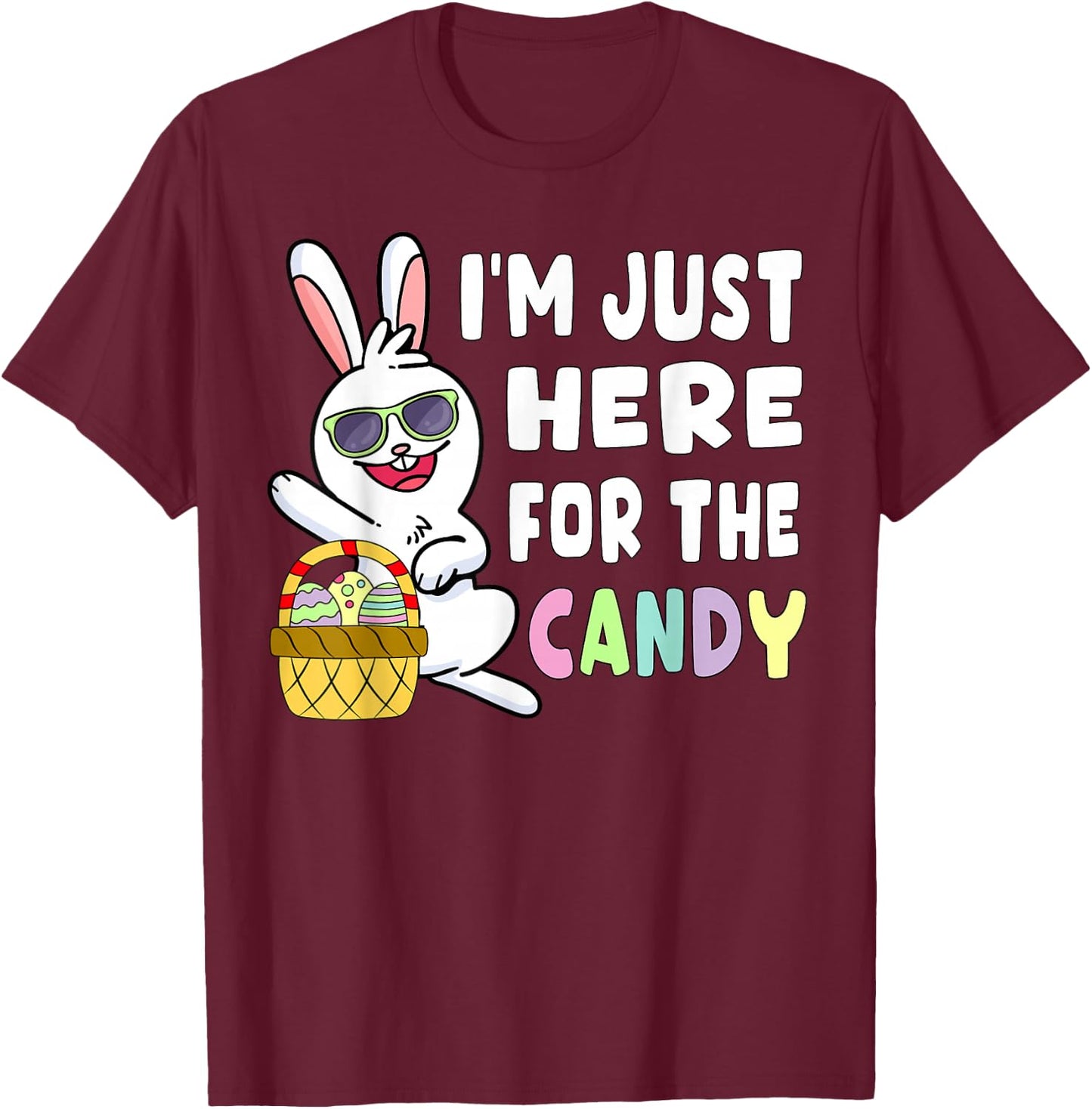 Funny Easter Bunny I'm Just Here for Easter Candy Kids Boys Small T-Shirt - T-Shirt | Maroon