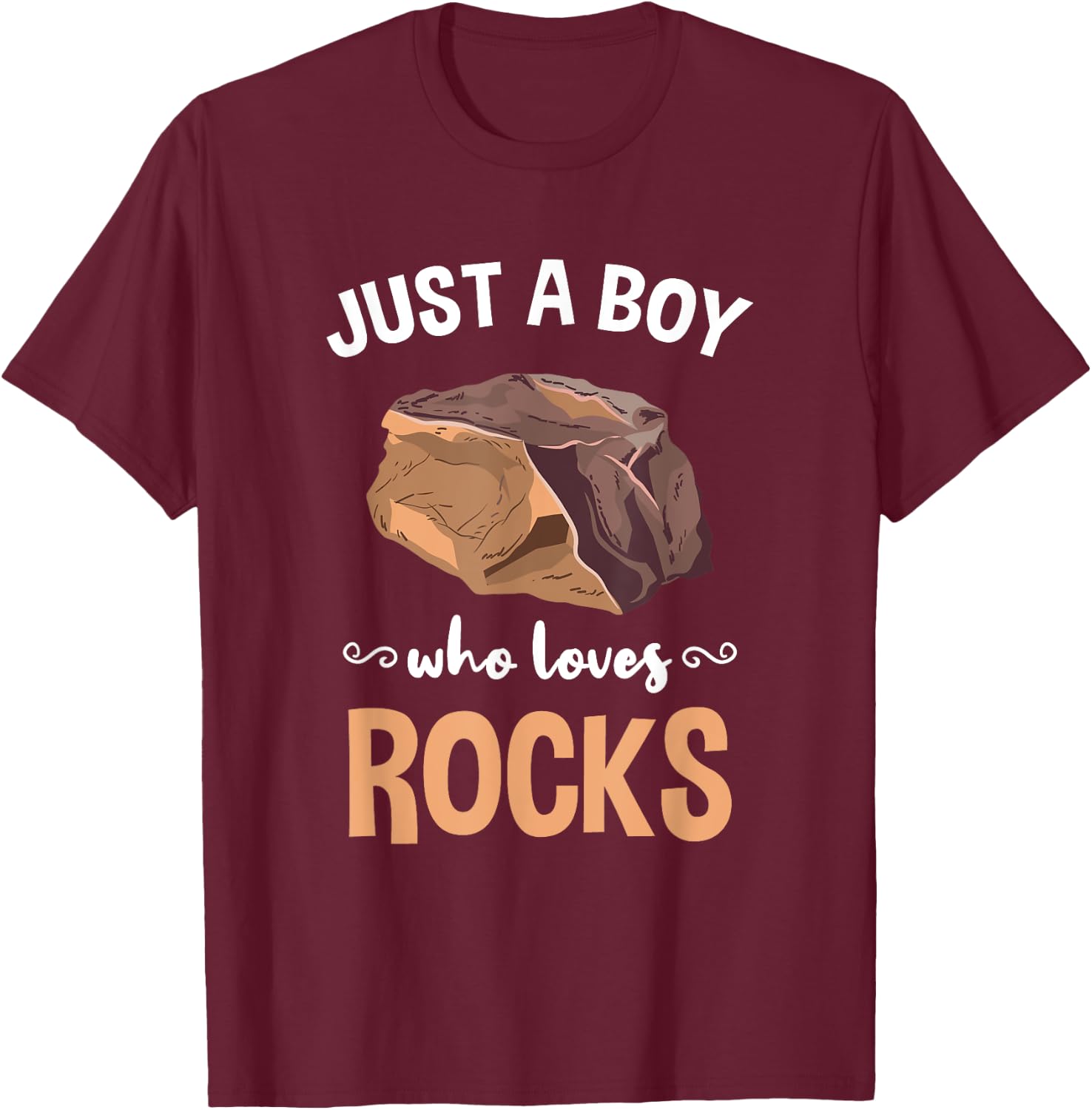 Just A Boy Who Loves Rocks Rock Collector T-Shirt - T-Shirt | Maroon