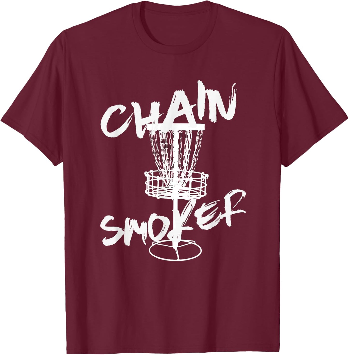 Chain Smoker Funny Frisbee Disc Golf Golfer Sport Disc Golf T-Shirt - T-Shirt | Maroon