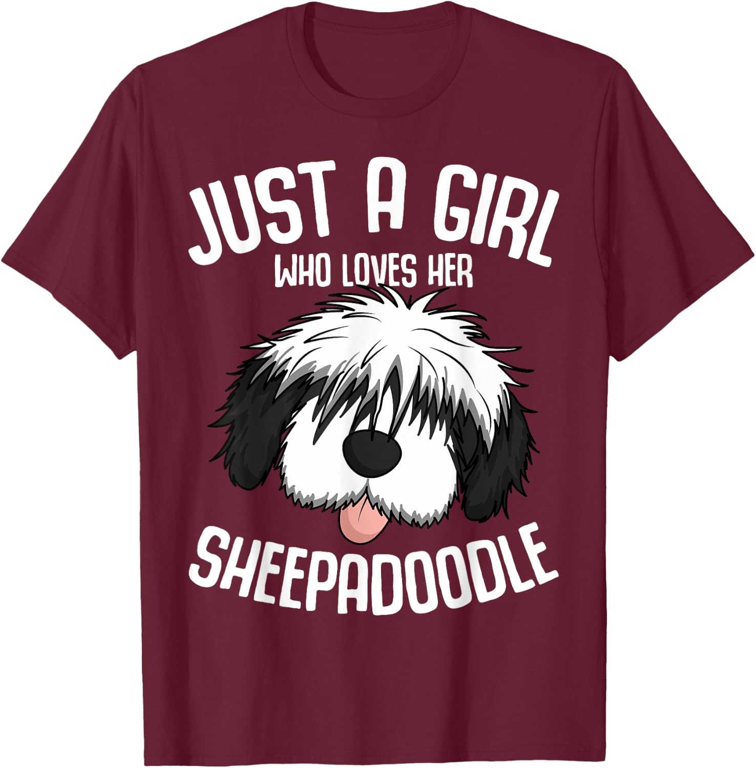 Just a Girl Who Loves Her Sheepadoodle Dog Girls T-Shirt - T-Shirt | Maroon