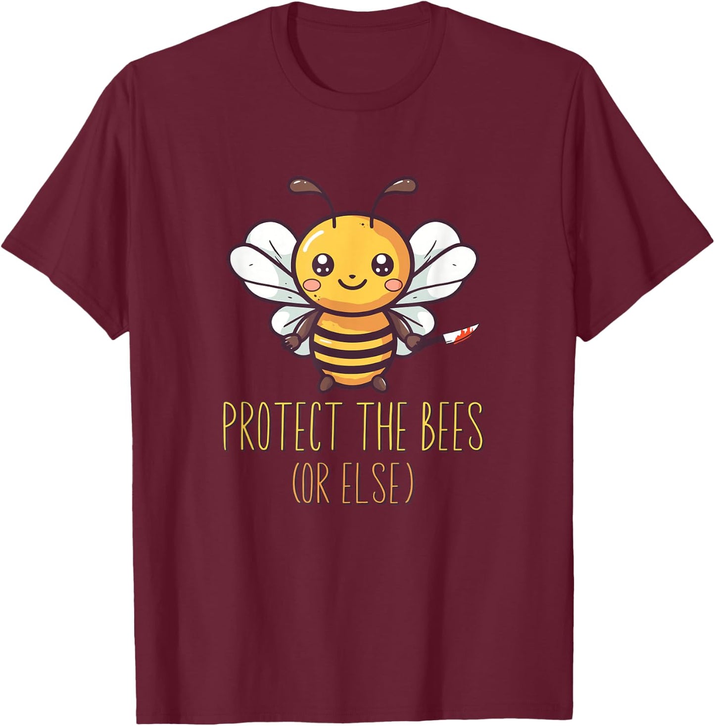 Funny Honey Bee Beekeeping Protect The Bees Or Else T-Shirt - T-Shirt | Maroon