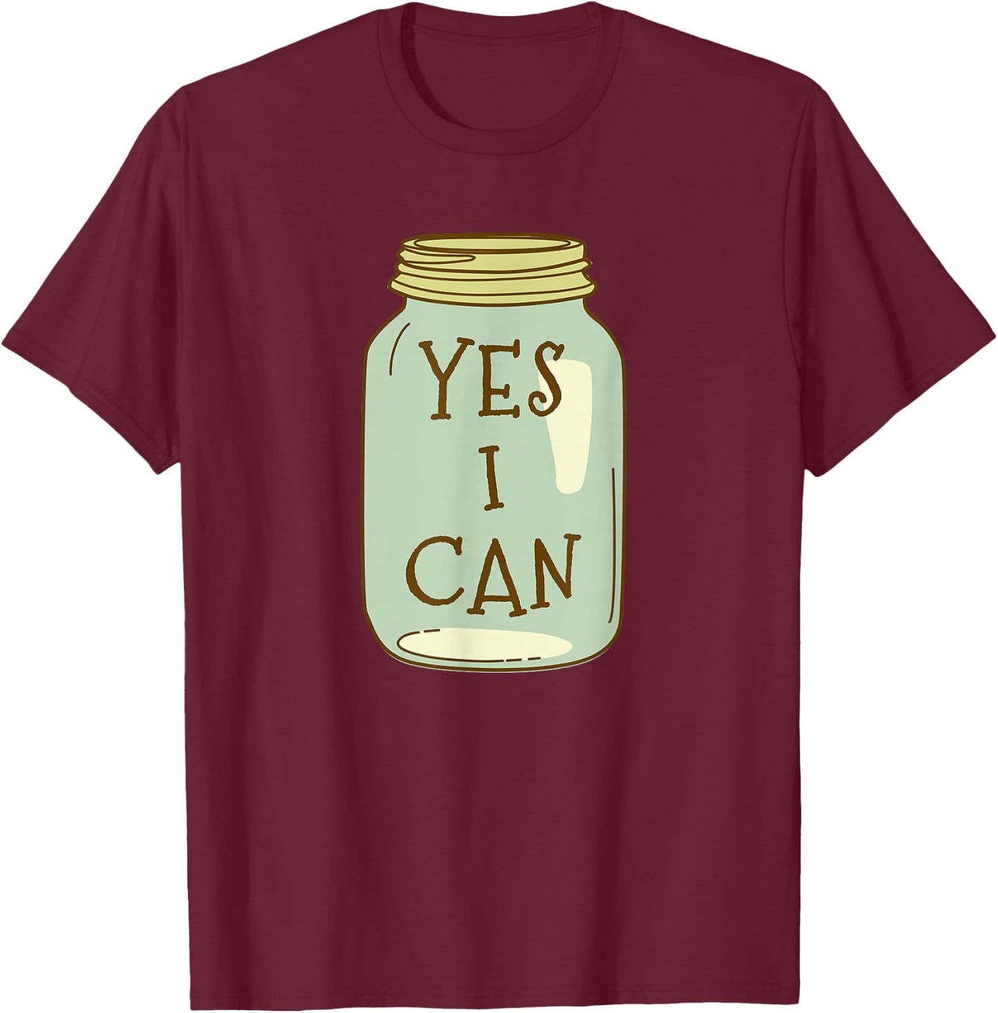 Yes I Can - Canning Season for Garden Farmers T-Shirt - T-Shirt | Maroon