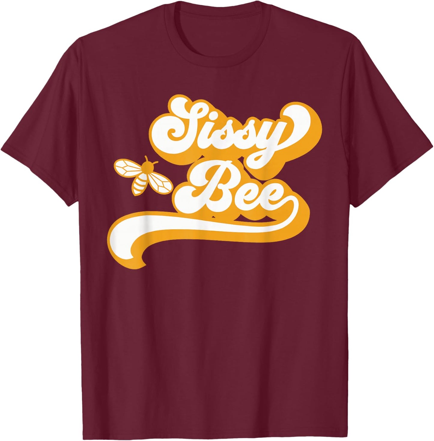 Sissy Bee Shirt Family Bee Shirts First Bee Day Outfits T-Shirt - T-Shirt | Maroon