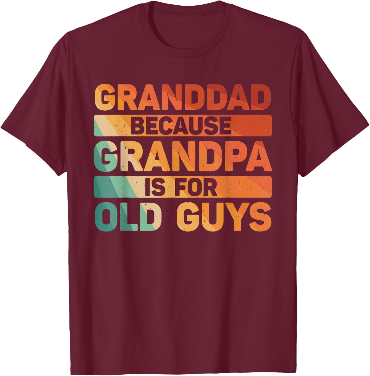 Granddad Art For Grandpa From Grandkids Fathers Day Granddad T-Shirt - T-Shirt | Maroon