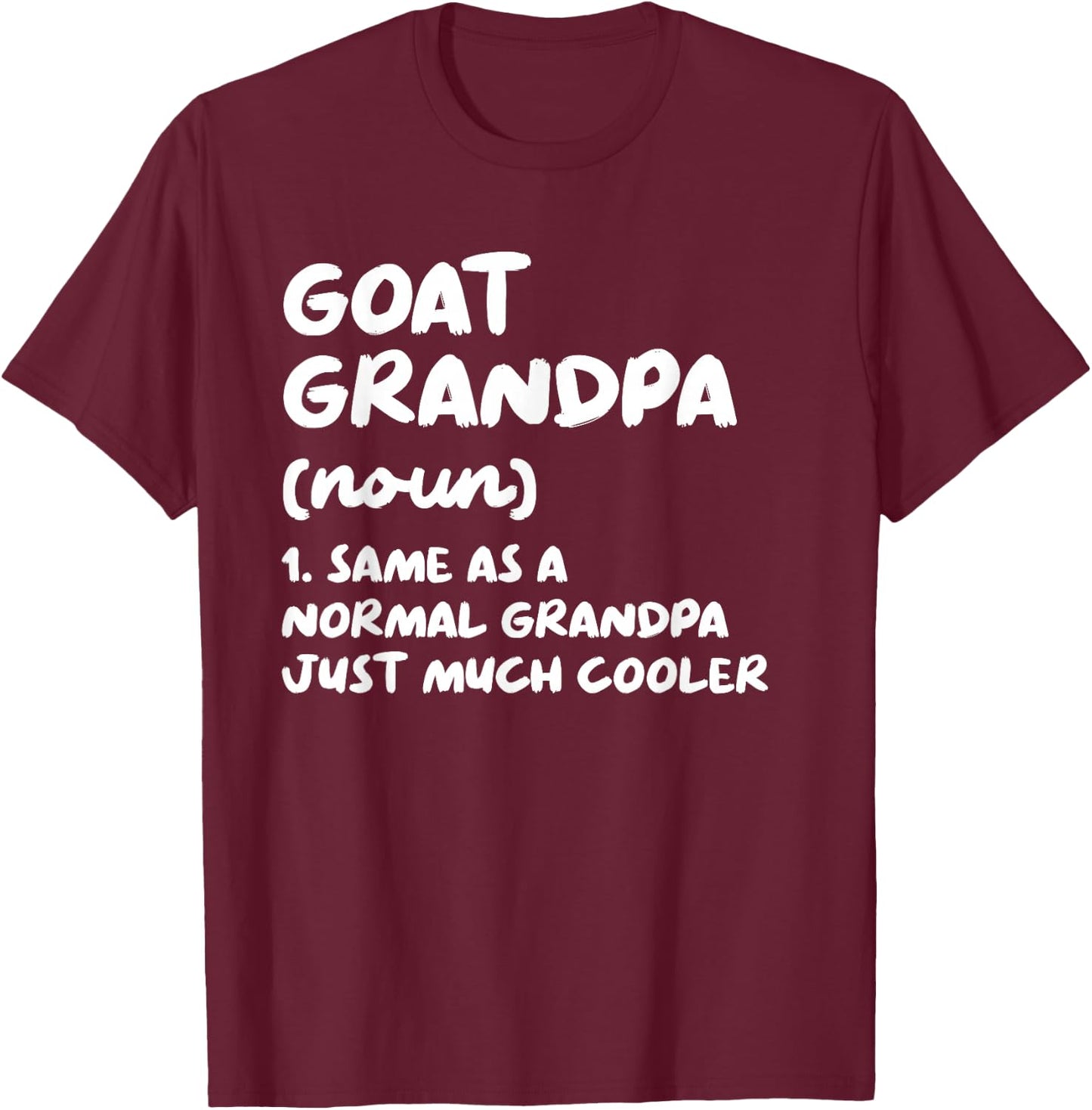 Goat Grandpa Definition Funny T-Shirt - T-Shirt | Maroon