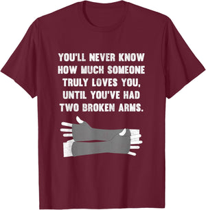 Funny Two Broken Arms Love Meme Social Media T-Shirt - T-Shirt | Maroon