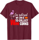 i'm Retired My Job Is To Collect Wine Corks Flamingo & Wine T-Shirt - T-Shirt | Maroon